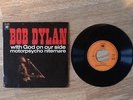 Bob dylan with god On Our side 3 track French EP CBS 6266 7 