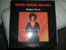 WITH THESE HANDS-REGGAE PARTY-RARE SIOUX COMPILATION FROM 1972