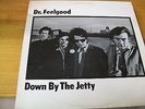 DR.FEELGOOD DOWN BY THE JETTY  LP EDSEL MONO