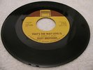 ISLEY BROTHERS - THAT'S THE WAY LOVE IS / ONE TOO MANY HEARTACHES - TAMLA