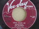 The Spaniels - Let's Make Up & Play It Cool - 45 rpm