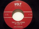 OTIS REDDING*THAT'S HOW STRONG MY LOVE IS/MR. PITIFUL*VOLT V. 124*CND