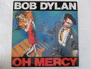 1989 Bob Dylan–Oh Mercy LP NM/EX Columbia ?– C 45281