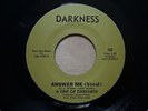 A TINT OF DARKNESS Answer Me US ORIG 45'S MODERN SOUL LISTEN