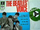 The Beatles' voice: I'm happy just.. And i love her ecc.. ODEON 041 647 N MINT