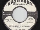 Black Gospel 45 - Bells Of Joy - King Jesus Is Listening - Nashboro - VG++ mp3