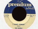 THE WHEELS I Can't Forget on Premium 410 Rare Original R&B Doo Wop 45 Hear