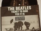 THE BEATLES - Ticket to Ride / Yes it Is - RARE 7