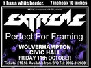 Extreme live concert at Wolverhampton 11th of October 1991 A4 size poster print