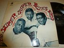HOWLIN WOLF,MUDDY WATERS,BO DIDDLEY..THE SUPER SUPER BLUES BAND..CHESS CRL 4537
