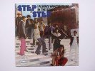 STEP BY STEP LP, I Always Wanted To Be In The Band (BRUNSWICK US Issue NM/NM)