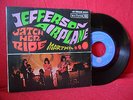 1967 JEFFERSON AIRPLANE Watch Her Ride 7/45 NMINT France  Sleeve UNIQUE