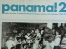 Panama 2: Latin Sounds, Cumbia Tropical and Calypso Funk on the Isthmus...