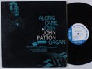 JOHN PATTON Along Came John BLUE NOTE LP