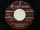 Four Kings 45 MY HEAD GOES TO ACTING UP / YOU DON'T MEAN ME RIGHT Fortune VG++