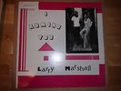 Larry Marshall I Admire You LP EX Rare