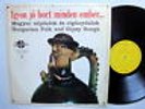 Hungarian Folk and Gipsy Songs LP Igyon jo bort minden ember... MIKLOS GRABOCZ