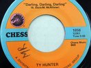 TY HUNTER 45 Darling, Darling, Darling / In Time CHESS Soul #A121