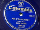 Blue Wax Columbia 2985-D Ruth Etting-Am I To Blame? (NYC 1934)