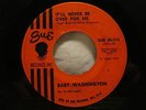 BABY WASHINGTON 45 it'll never be over for me/move on drifter sue 45-114   CLIP