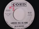 MILLER BROTHERS: Lawrence Was His Name / Let Me Know 45 (dj, rubber stamp ol) r