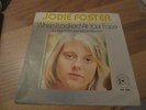 JODIE FOSTER WHEN I LOOKED AT YOUR FACE/LA VIE C'EST CHOUETTE RARE GERMAN PRESS