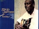SKIP JAMES**TODAY (LIMITED EDITION/180 GRAM)**VINYL