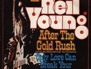 NEIL YOUNG: After The Gold Rush (´74 / scarce German 7