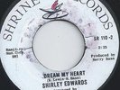 SHIRLEY EDWARDS - DREAM MY HEART - NOT ORIGINAL - CARVER