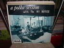 THE HI NOTES, Polka Music, Chicago # 512