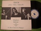 SCHUBERT / BRAHMS - Trios RUBENSTEIN OUZIEL BAERT Alpha LP NM-