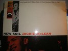 JACKIE McLEAN  NEW SOIL  BLUE NOTE BST 84013   W.63RD, DG, 