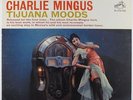 Charlie Mingus - Tijuana Moods LP - RCA Victor - LSP 2533 DG VG++