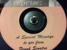 Frank Sinatra   Promo 45 RPM.ONE SIDED.MESSAGE FROM FRANK SINATRA. 1960s Reprise