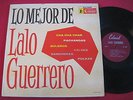 LO MEJOR DE LALO GUERRERO - COLONIAL CLP-1002 - RARE LATIN PACHANGAS CHA CHA LP