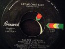 WALTER JACKSON-IT DOESN'T TAKE MUCH / LET ME COME BACK **RARE SOUL 7