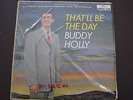 ROCKABILLY BUDDY HOLLY That'll Be The Day DECCA DL 8707 Early Cdn LP - VG COND.