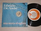 FABRIZIO DE ANDRE' - UNA STORIA SBAGLIATA / TITTI - 45 GIRI 7