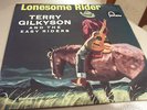 TERRY GILKYSON & THE EASY RIDERS,LONESOME RIDER EP.LISTEN TO BOTH SIDES.