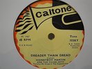 Honeyboy Martin - Dreader than dread UK CALTONE 1967 MINT MINUS TOMMY MCCOOK