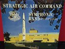 SEALED Military STRATEGIC AIR COMMAND Symphonic Band And Noteables