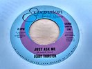BOBBY THURSTON   - Treat Me The Same Way / Just Ask Me - RARE DELETED Expansion