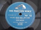 ELVIS PRESLEY I'M LEFT YOU'RE RIGHT SHE'S GONE UK HMV RECORDS POP.428 78 RPM