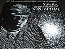 SUN RA On Jupiter (LP) (edition of 500 - 180 gram vinyl - out of print)