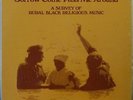 SORROW COME PASS ME AROUND A Survey of Rural Black Religious Music LP Booklet OG