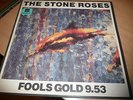 THE STONE ROSES - FOOLS GOLD 9.53 - 12 INCH SINGLE