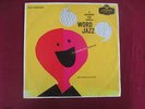 Ken Nordine & The Fred Katz Group Lp- Word Jazz, Australian pressing.HAA 7509