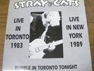 STRAY CATS RUMBLE IN TORONTO TONIGHT 1983 / NEW YORK 1989 2LP BRIAN SETZER