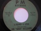 LEE SHOT WILLIAMS It Ain't Me No More/I Found A Love