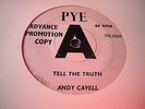 ANDY CAVELL - TELL THE TRUTH - PYE DEMO  - R.G.M 45 - JOE MEEK